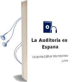 Descargar AudioLibro La Auditoria en España de Vicente (Editor) Montesinos Julve año 2018