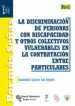 AudioLibro La Discriminación de Personas con Discapacidad y Otros Colectivos Vulnerables en la Contratación Entre Particulares de Inmaculada Llorente San Segundo