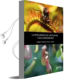 Descargar AudioLibro La Inteligencia de las Plantas y sus Curiosidades de Josep Francesc Silva I Pardo año 2018