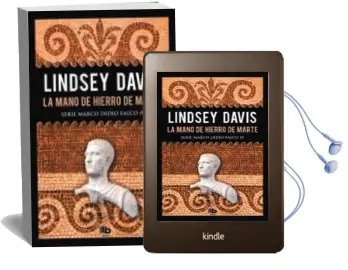 Descargar AudioLibro La Mano de Hierro de Marte (Serie Marco Didio Falco 4) de Lindsey Davis año 2018