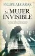 AudioLibro La Mujer Invisible de Felipe Alcaraz