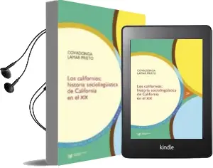 Descargar AudioLibro Los Californios: Historia Sociolingüistica de California en el Siglo xix de Desconocido año 2018