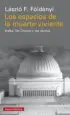 AudioLibro Los Espacios de la Muerte Viviente: Kafka, de Chirico y los Demas de Laszlo F. Foldenyi