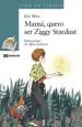 AudioLibro Mama, Quero ser Ziggy Stardust de Iria Misa