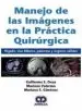 AudioLibro Manejo de las Imagenes en la Práctica Quirurgica. Higado, Vias Biliares, Pancreas y Organos Solidos de G. Palermo, M. Giménez, M. Duza