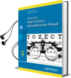 Descargar AudioLibro Manual de Baja Vision y Rehabilitacion Visual (Incluye Ebook) de María Begoña Coco Martín / Joaquín Herrera Medina año 2018