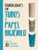 AudioLibro Manualidades con Tubos de Papel Higienico de M. Grimshaw Smith