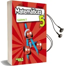 Descargar AudioLibro Matemáticas 5º Educacion Primaria Cuaderno 3 (Castilla la Mancha/ Illes Balears) Cast ed 2018 de Varios Autores año 2018