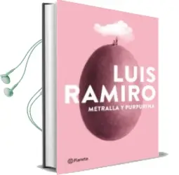 Descargar AudioLibro Metralla y Purpurina de Luis Ramiro año 2018