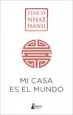 AudioLibro Mi Casa es el Mundo de Thich Nhat Hanh