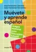 AudioLibro Muevete y Aprende Español: Juegos Motores para Educacion Infantil de Ana Fernandez Cascante