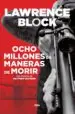 AudioLibro Ocho Millones de Maneras de Morir de Lawrence Block