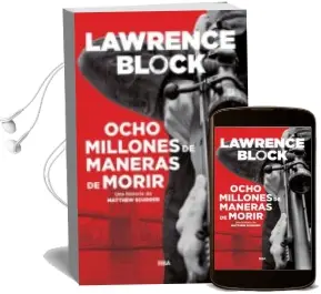 Descargar AudioLibro Ocho Millones de Maneras de Morir de Lawrence Block año 2018