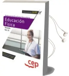 Descargar AudioLibro Oposiciones Educación Profesores Secundaria. Educación Física Temario Volumen iii de Varios Autores año 2018