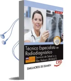 Descargar AudioLibro Oposiciones Ib-Salut: Servicio de Salut de las Illes Balears Tecnico/A Especialista en Radiodiagnostico: Simulacros de Examen de Varios Autores año 2018