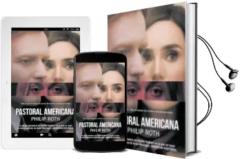 Descargar AudioLibro Pastoral Americana de Philip Roth año 2018
