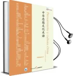 Descargar AudioLibro Pensamiento y Cultura China. Conceptos Clave- Volumen 3 de Varios Autores año 2018