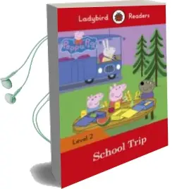 Descargar AudioLibro Peppa Pig: School Trip - Ladybird Readers Level 2 de Varios Autores año 2018
