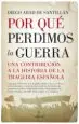 AudioLibro Por que Perdimos la Guerra: Una Contribucion a la Historia de la Tragedia Española de Diego Abad De Santillan
