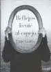AudioLibro Reflejos Frente al Espejo de Pablo Guillen