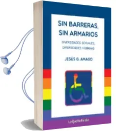 Descargar AudioLibro Sin Barreras, sin Armarios de Jesus Gonzalez año 2018