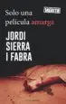 AudioLibro Solo una Película Amarga (Serie Hilario Soler 4) de Jordi Sierra I Fabra