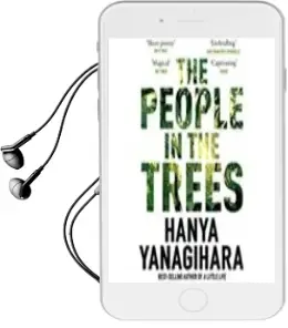 Descargar AudioLibro The People in the Trees de Hnaya Yanagihara año 2018