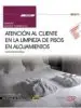 AudioLibro (Uf0040) Manual. Atencion al Cliente en la Limpieza de Pisos en Alojamientos. Certificados de Profesionalidad. Operaciones Basicas de Pisos en Alojamientos (Hota0108) de Judith Abeleira Carrasco
