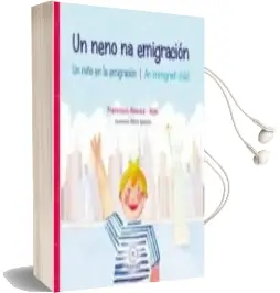 Descargar AudioLibro Un Neno na Emigracion. un Niño en la Emigracion de Francisco Alvarez año 2018