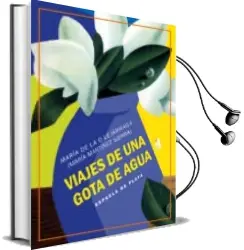 Descargar AudioLibro Viajes de una Gota de Agua de Maria De La O Lejarraga año 2018