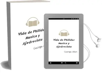 Descargar AudioLibro Vida de Philidor Músico y Ajedrecista de George Allen año 2018