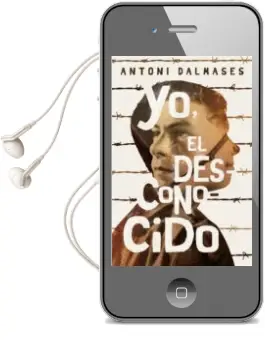 Descargar AudioLibro Yo, el Desconocido de Antoni Dalmases año 2018