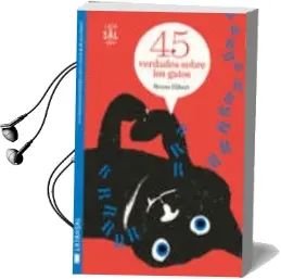 Descargar AudioLibro 45 Verdades Sobre los Gatos de Bruno Gibert año 2018