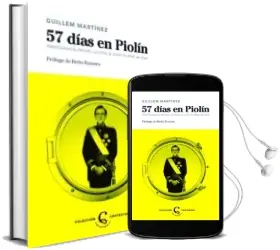 Descargar AudioLibro 57 Dias en Piolin: Procesando el Proces, el Caso, la Cosa, la Trila de Guillem Martinez año 2018