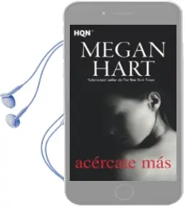 Descargar AudioLibro Acércate más de Megan Hart año 2018
