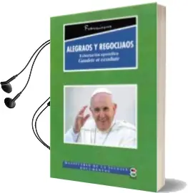 Descargar AudioLibro Alegraos y Regocijaos: Exhortación Apostolica Gaudete et Exsultae de Jorge Bergoglio Papa Francisco año 2018