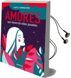 Descargar AudioLibro Amores que Vienen de Vidas Pasadas de Sarita Sammartino año 2018