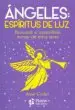 AudioLibro Angeles: Espiritus de luz de Anne Guillet