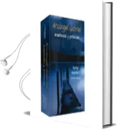 Descargar AudioLibro Arcangel Gabriel, Enseñanzas y Protección de Karine Malenfant año 2018