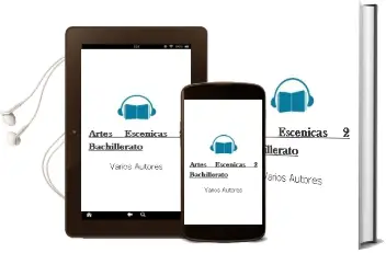 Descargar AudioLibro Artes Escenicas 2º Bachillerato de Varios Autores año 2018