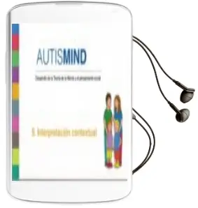 Descargar AudioLibro Autismind 5: Percepcion Global: Desarrollo de la Teoria de la Mente y el Pensamiento Social de Alex Escola Serra año 2018