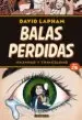 AudioLibro Balas Perdidas nº 5: Hazañas y Travesuras de David Lapham