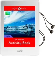 Descargar AudioLibro Bbc Earth: Ice Worlds Activity Book: Level 3 (Ladybird Readers) de Varios Autores año 2018