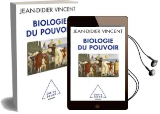 Descargar AudioLibro Biologie du Pouvoir de Jean Didier Vincent año 2018