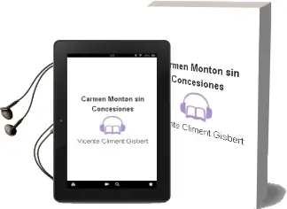 Descargar AudioLibro Carmen Monton sin Concesiones de Vicente Climent Gisbert año 2018