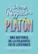 AudioLibro Dame Reggaeton, Platon: Una Historia de la Filosofia en 15 Lecciones de Josep Soler