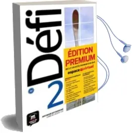 Descargar AudioLibro Défi 2 Livre de l Élève + cd Version Premium a2 de Varios Autores año 2018