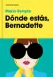 AudioLibro Dónde Estás, Bernadette de Maria Semple