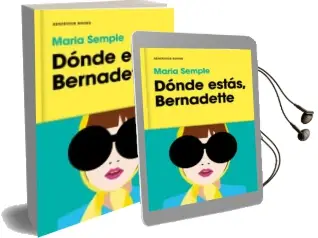 Descargar AudioLibro Dónde Estás, Bernadette de Maria Semple año 2018