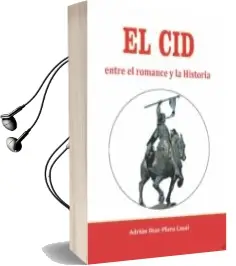 Descargar AudioLibro El Cid: Entre el Romance y la Historia de Adrian Diaz Plaza Casal año 2018